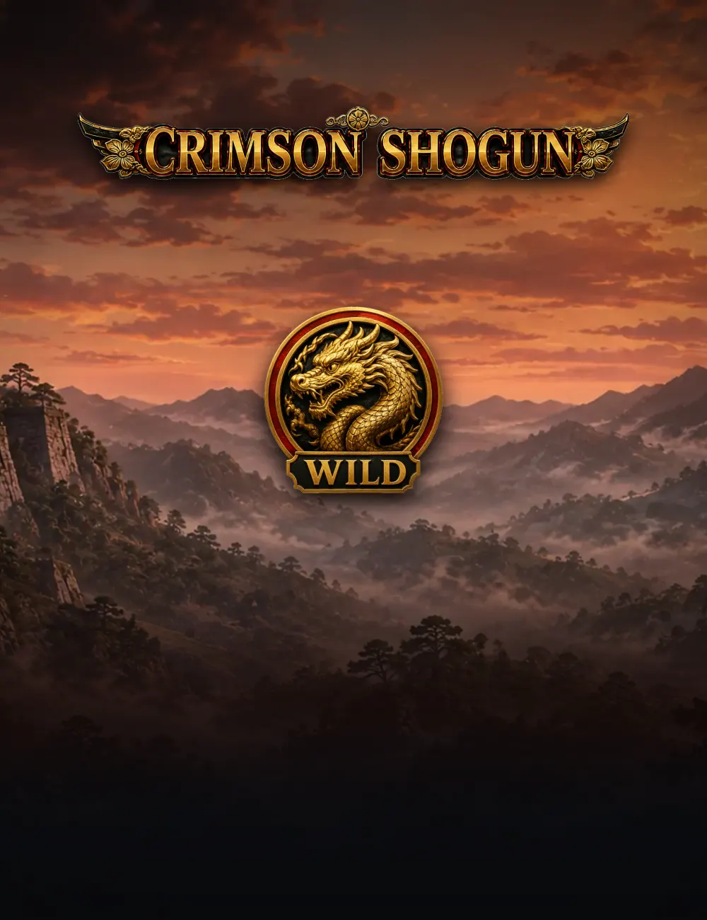 Crimson Shogun poster: the logo over misted mountains at a blood-red sunset, with the game's gold dragon wild below it